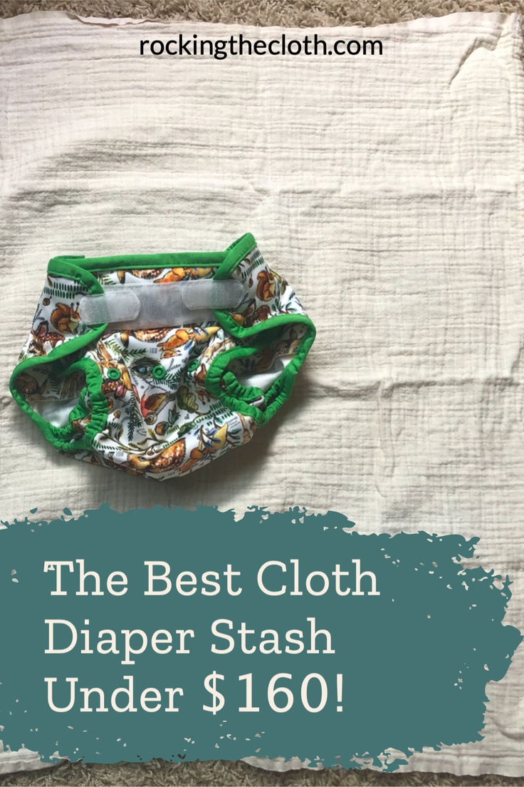 The Best Full Cloth Diaper Stash Under $160